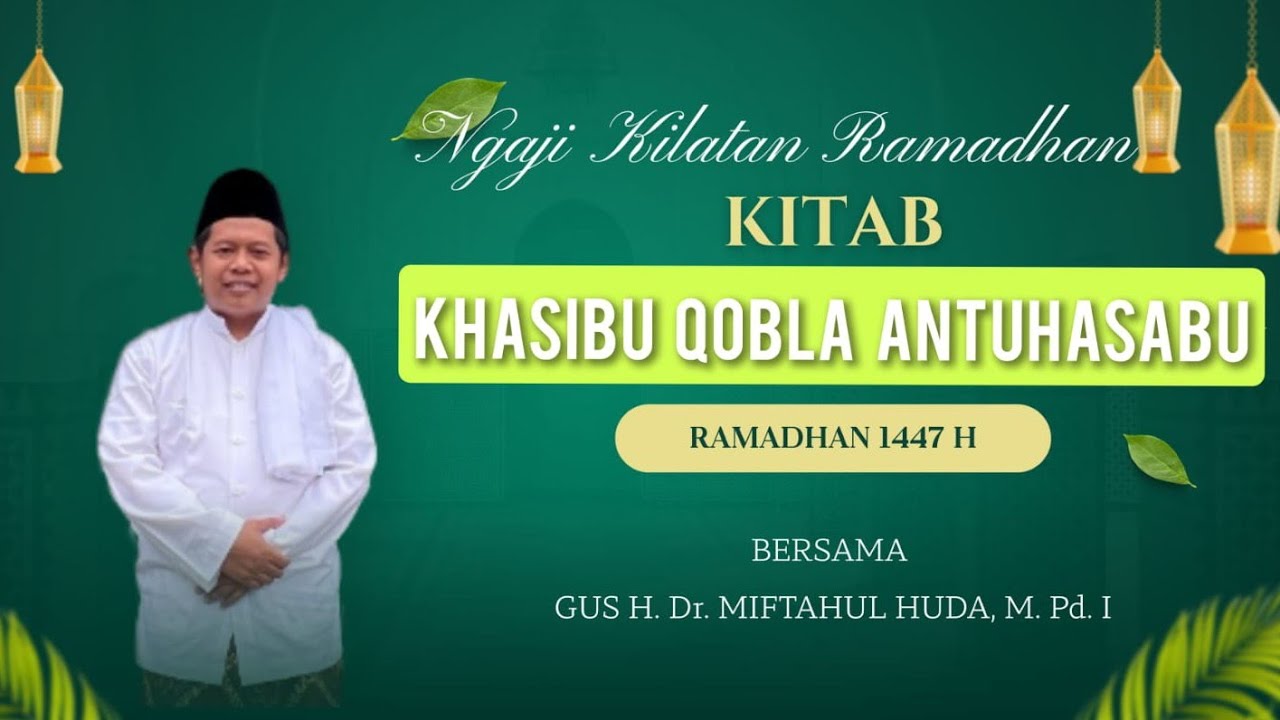 Ngaji kilatan kitab Khasibu qabla Antuhasabu Pondok Pesantren Kanzul Ulum 2 Sukosari Kota Madiun