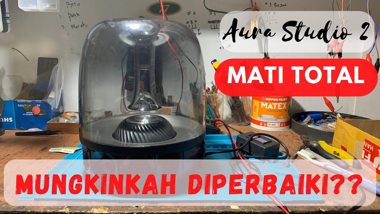 Servis Harman kardon Aura Mati total (Won’t turn on)