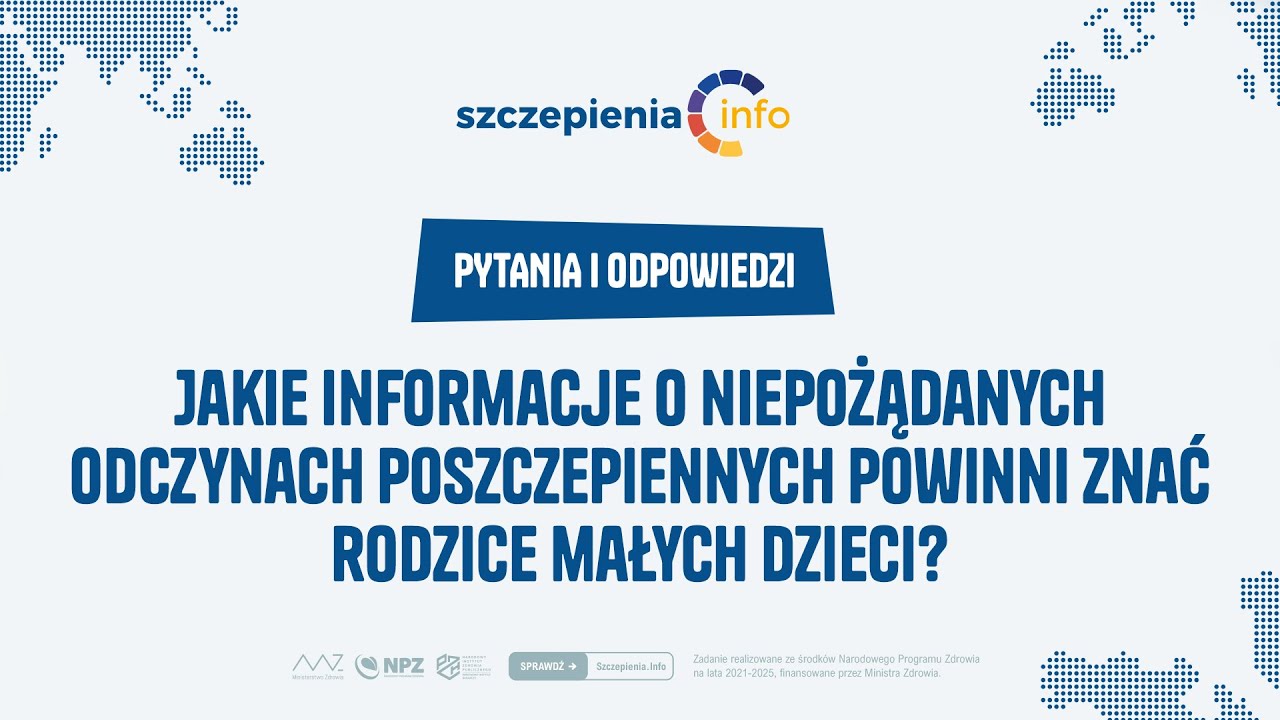 Jakie informacje o niepożądanych odczynach poszczepiennych powinni znać rodzice małych dzieci?