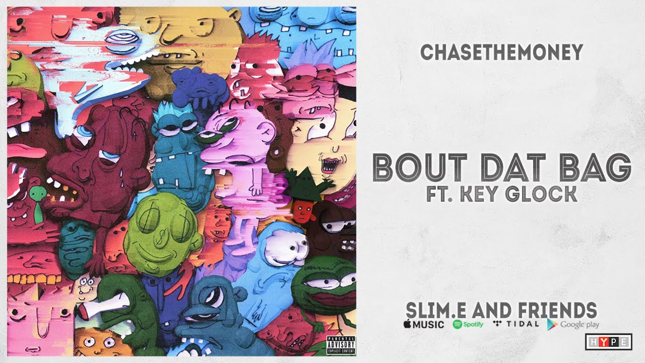 CHASETHEMONEY Ft. Key Glock - 