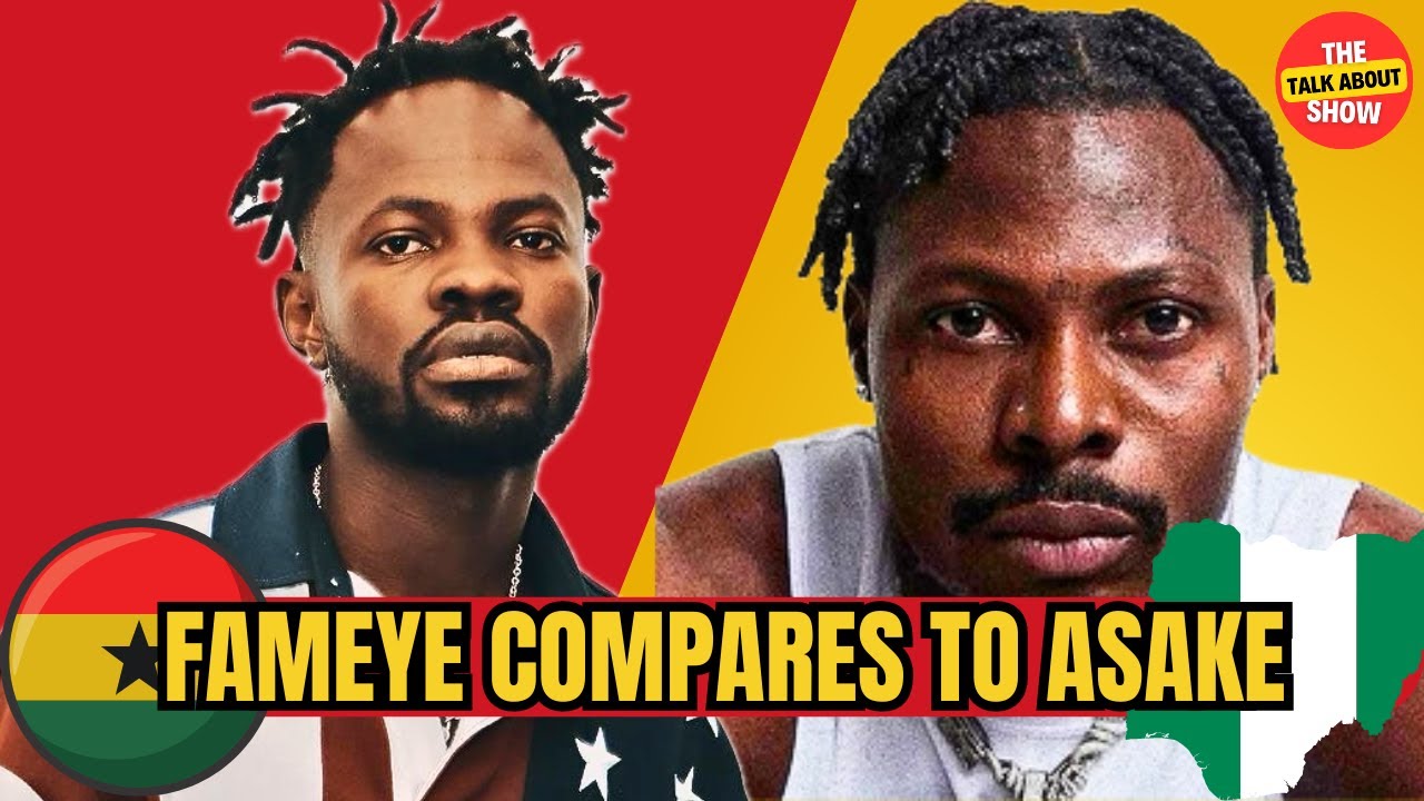 Fameye vs Asake: Why Ghanaian Artists Need to Rethink Their Approach