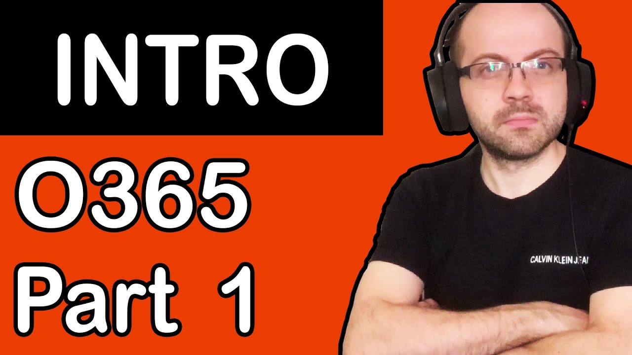 Office 365 Part 1 - It's much bigger than you may expect