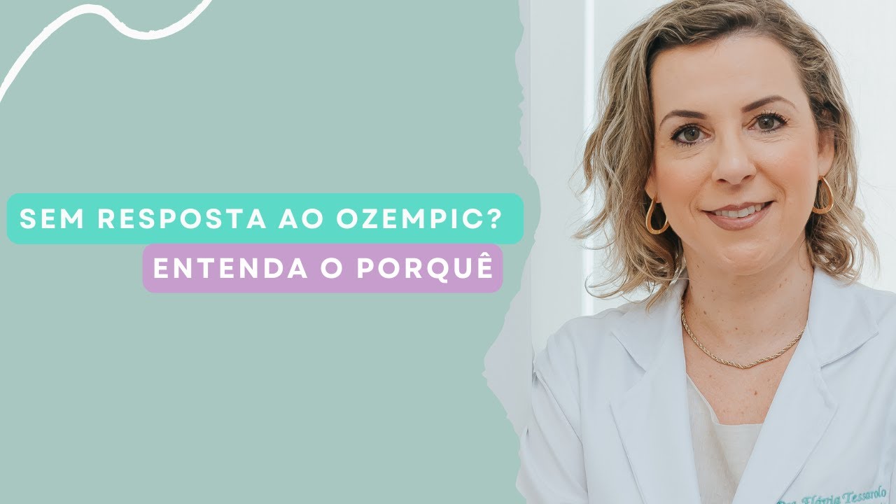 OZEMPIC NÃO FEZ EFEITO? Entenda o porquê