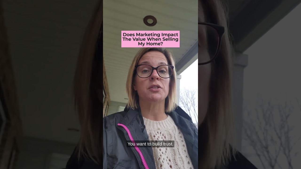 Does Marketing Impact The Value When Selling My Home?   