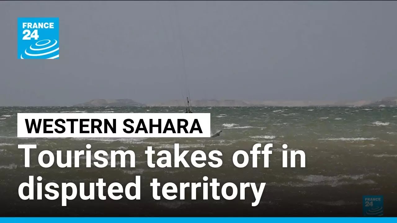 Winds and waves: Tourism takes off in disputed Western Sahara • FRANCE 24 English