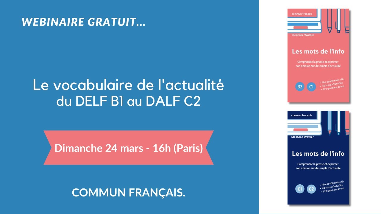 Le vocabulaire de l'actualité du DELF B1 au DALF C2