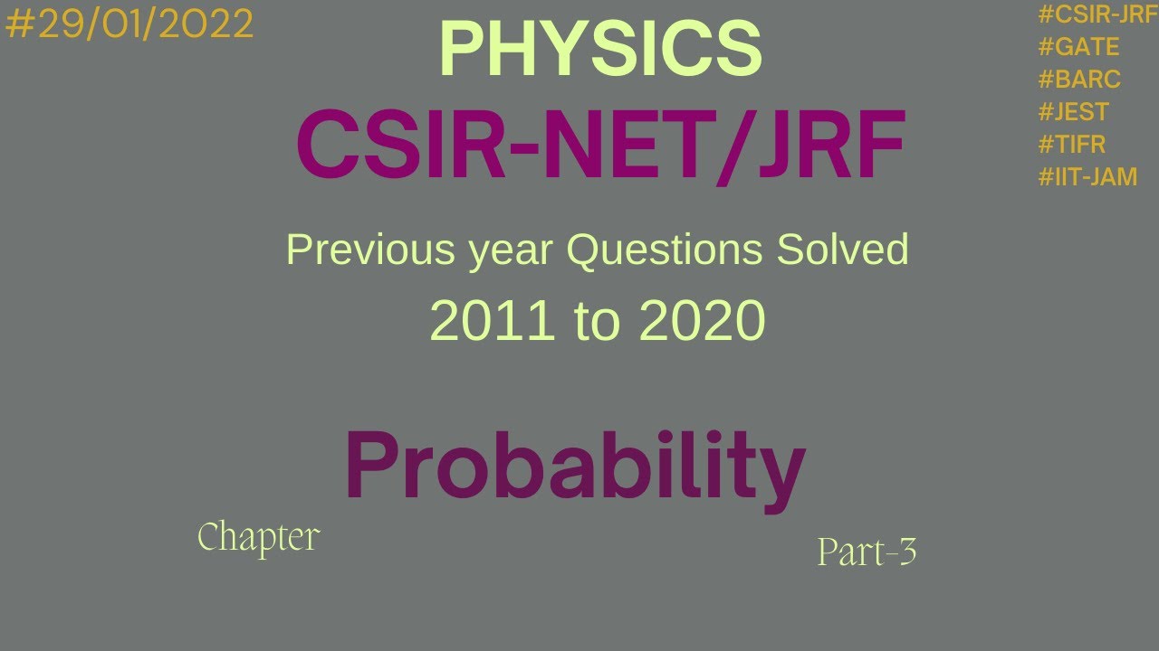 csir net jrf previous year solved questions physical sciences | probability part 3 |