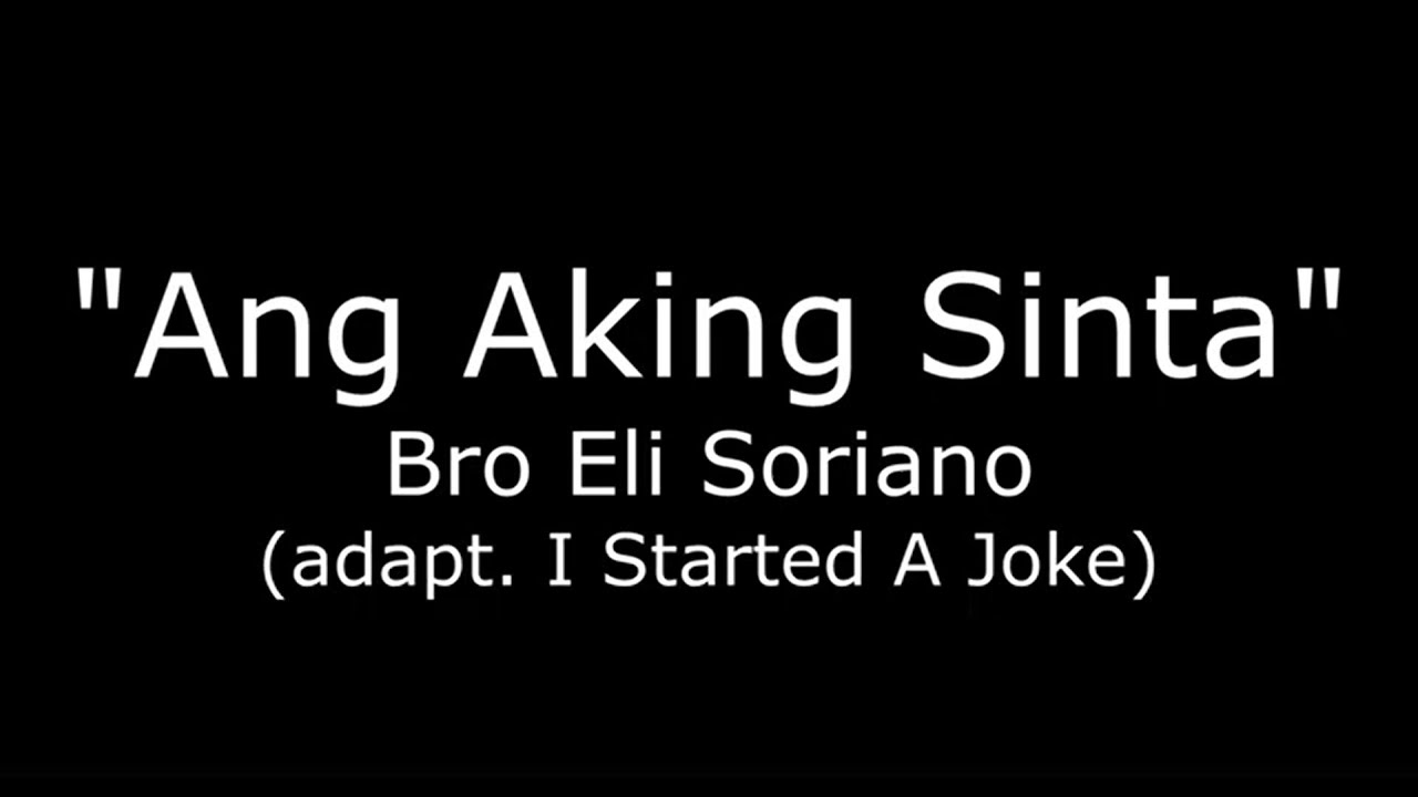 Ang Aking Sinta   - Bro Eli  Soriano