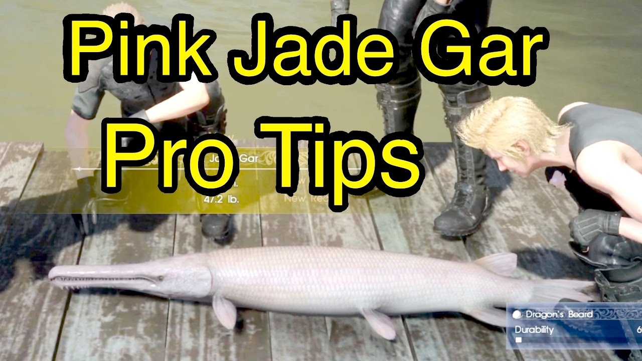 Final Fantasy XV: Pink Jade Gar - FFXV Pro Tips