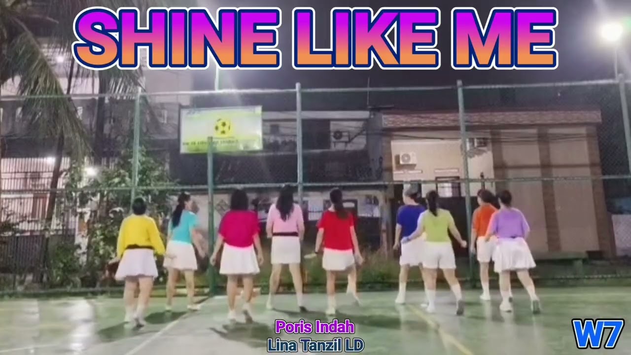 SHINE LIKE ME Line Dance (Demo: Lina Tanzil & Friends Poris Indah) - 050126