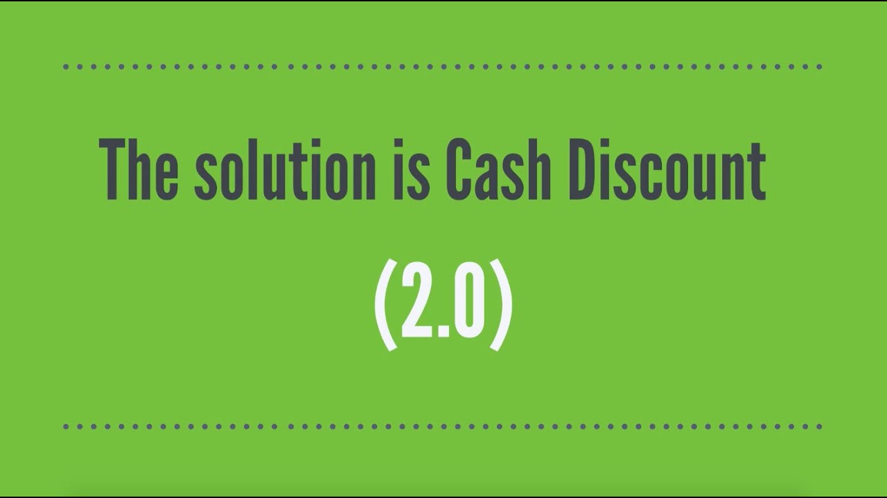 Cash Discount 2.0 (Dual Pricing w/ Out Signage)