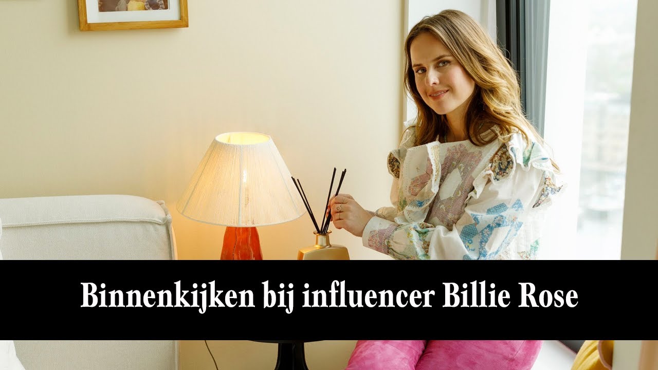 Even binnenkijken bij influencer Billie Rose: 'Op deze manier spelen we met de ruimtes'
