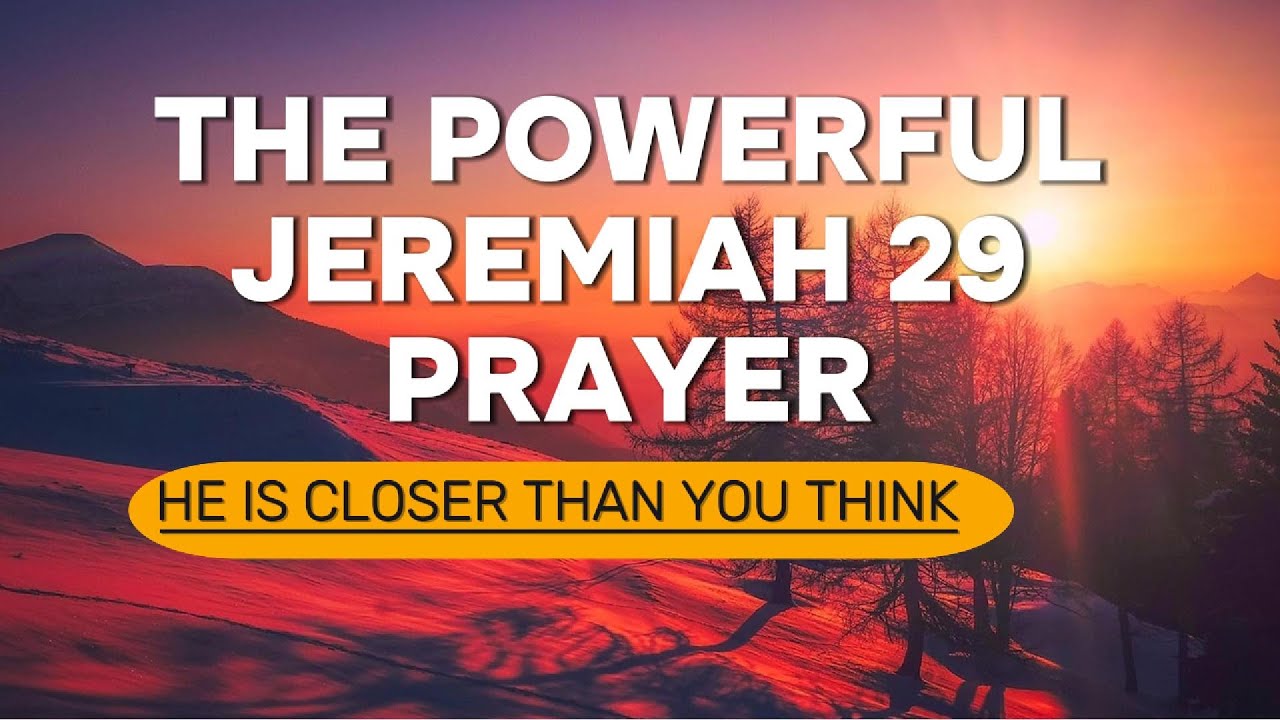 Pray This Powerful Jeremiah 29 Morning Prayer | You Will Seek Me And Find Me (Find Him Today)