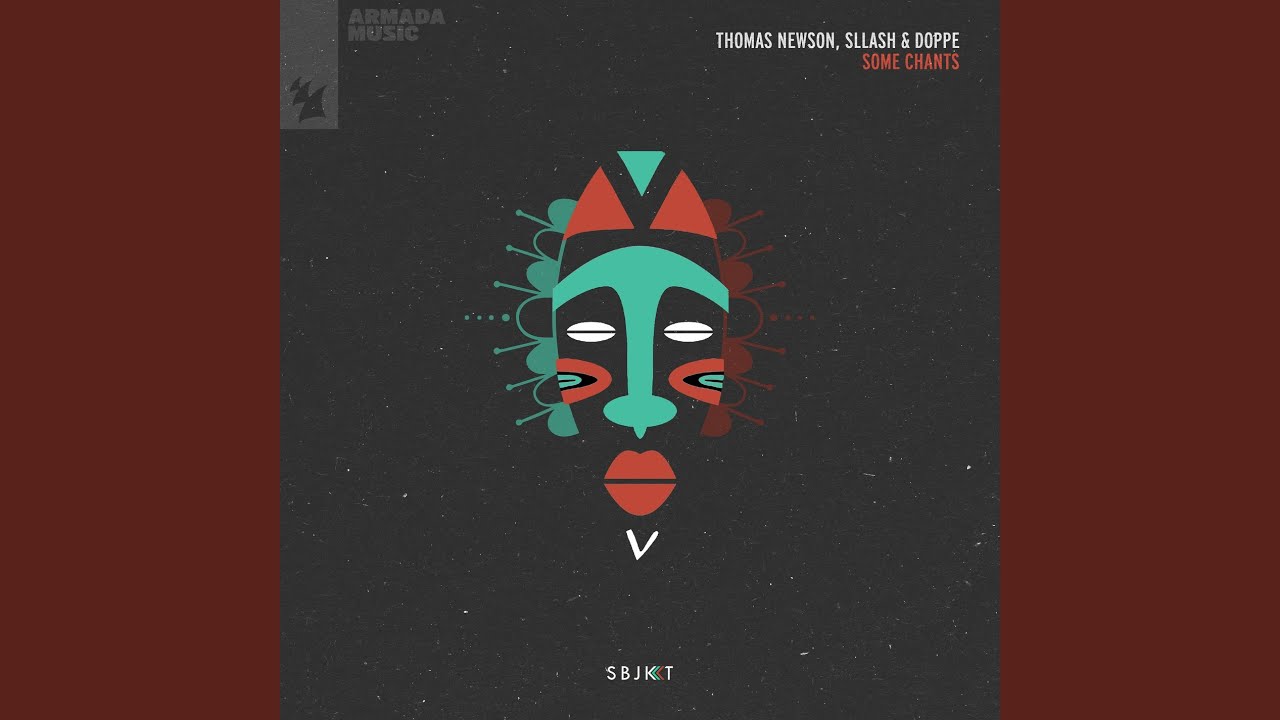 Some Chants (Extended Mix)