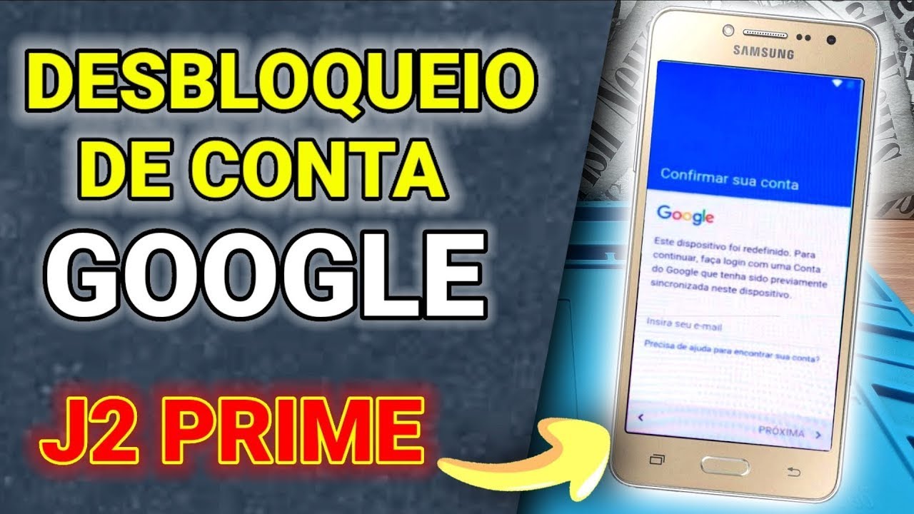 COMO REMOVER CONTA GOOGLE J2 PRIME. ATUALIZADO 2023