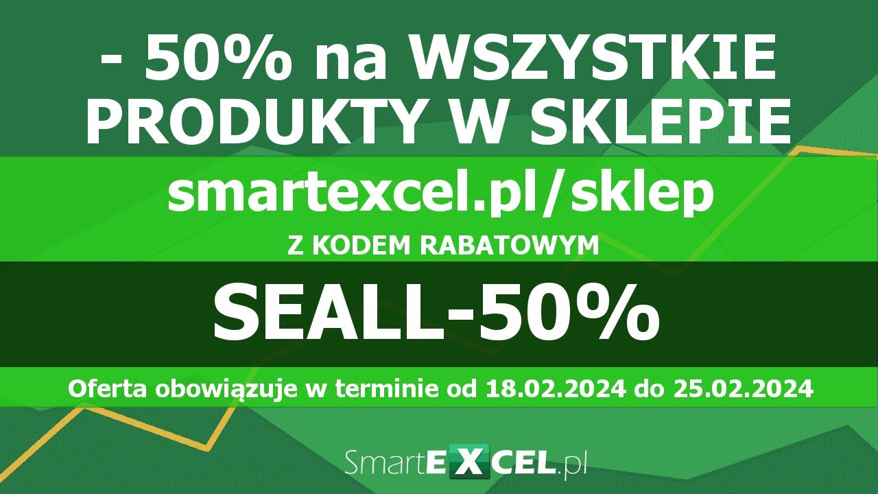 OKAZJA! -50% NA WSZYSTKIE PRODUKTY W SKLEPIE SMARTEXCEL.PL