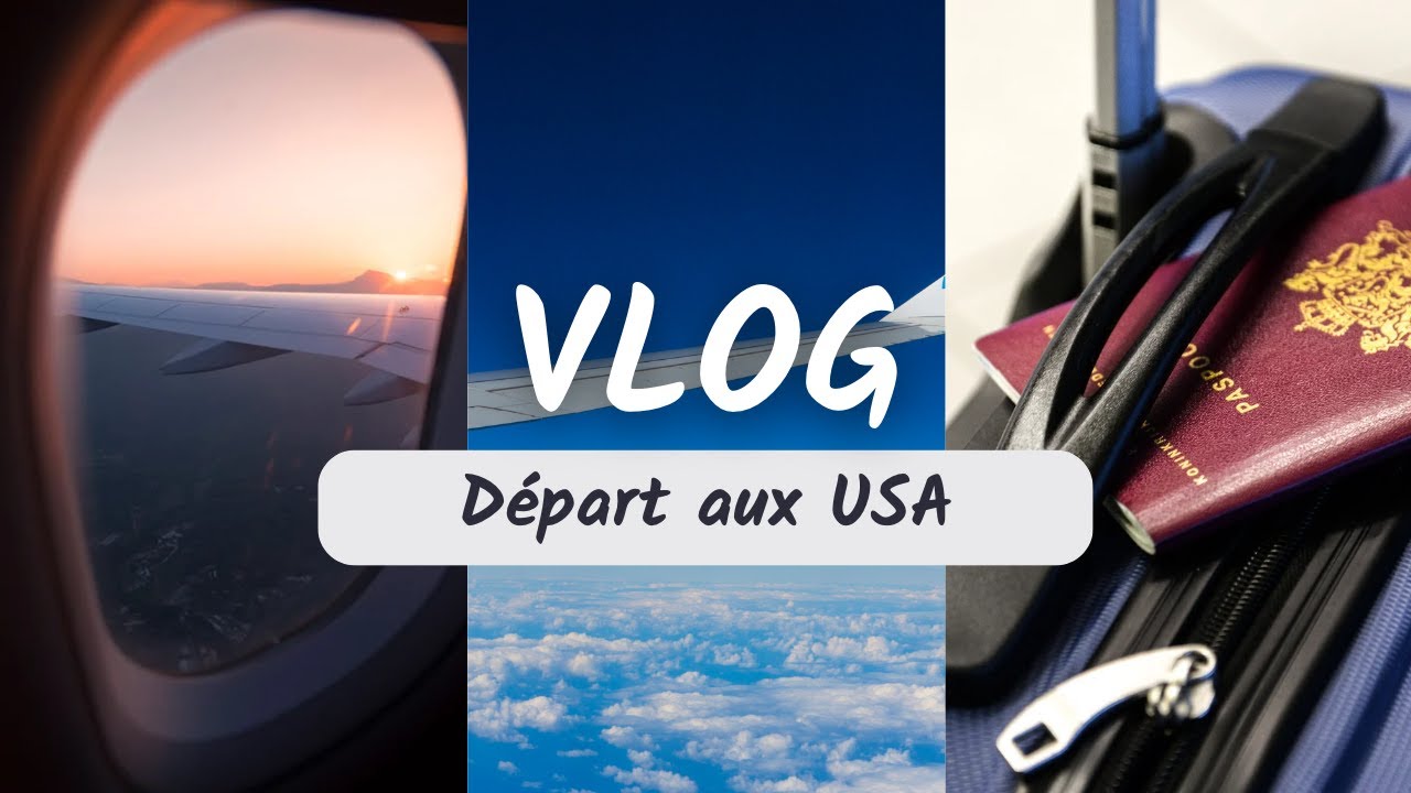 Vlog de d&eacute;part aux US !/ Fille au pair aux USA 🇺🇸