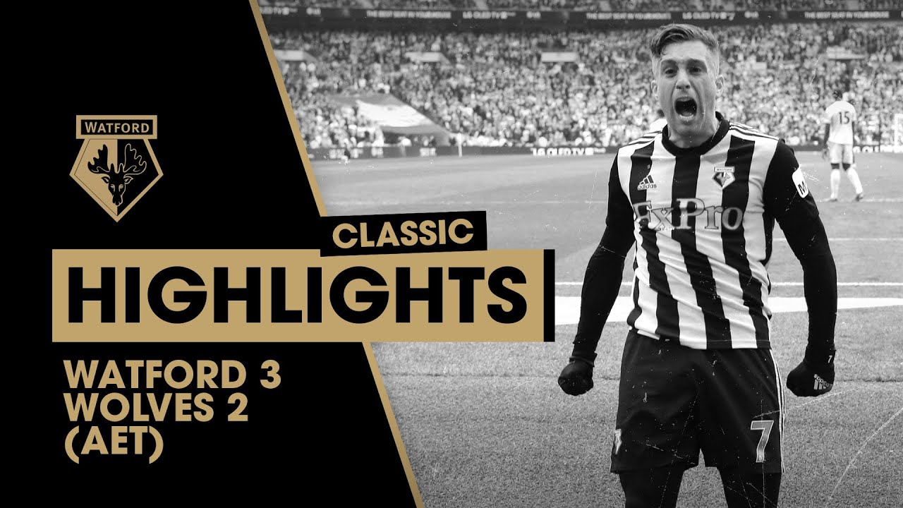 SENSATIONAL FA CUP SEMI-FINAL! WATFORD 3-2 WOLVES (AET) | CLASSIC HIGHLIGHTS