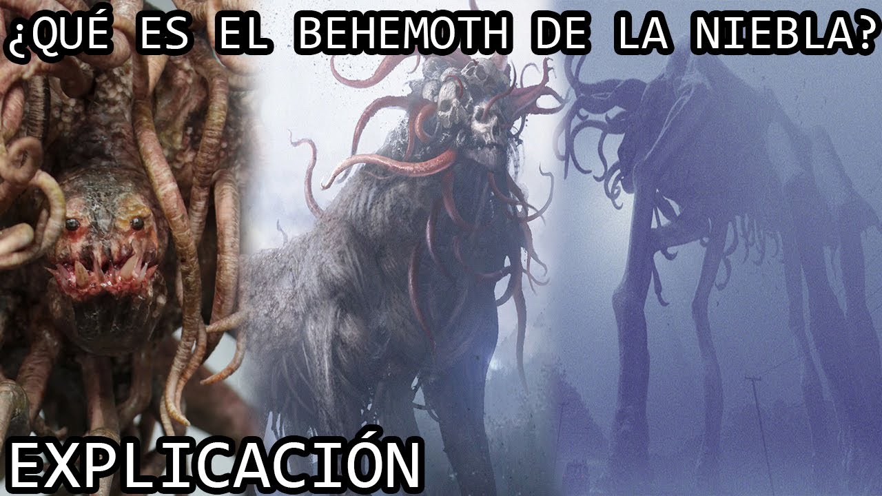 &iquest;Qu&eacute; es el Behemoth de la Niebla? Toda la Mitolog&iacute;a del Behemoth de La Niebla o The Mist Explicada