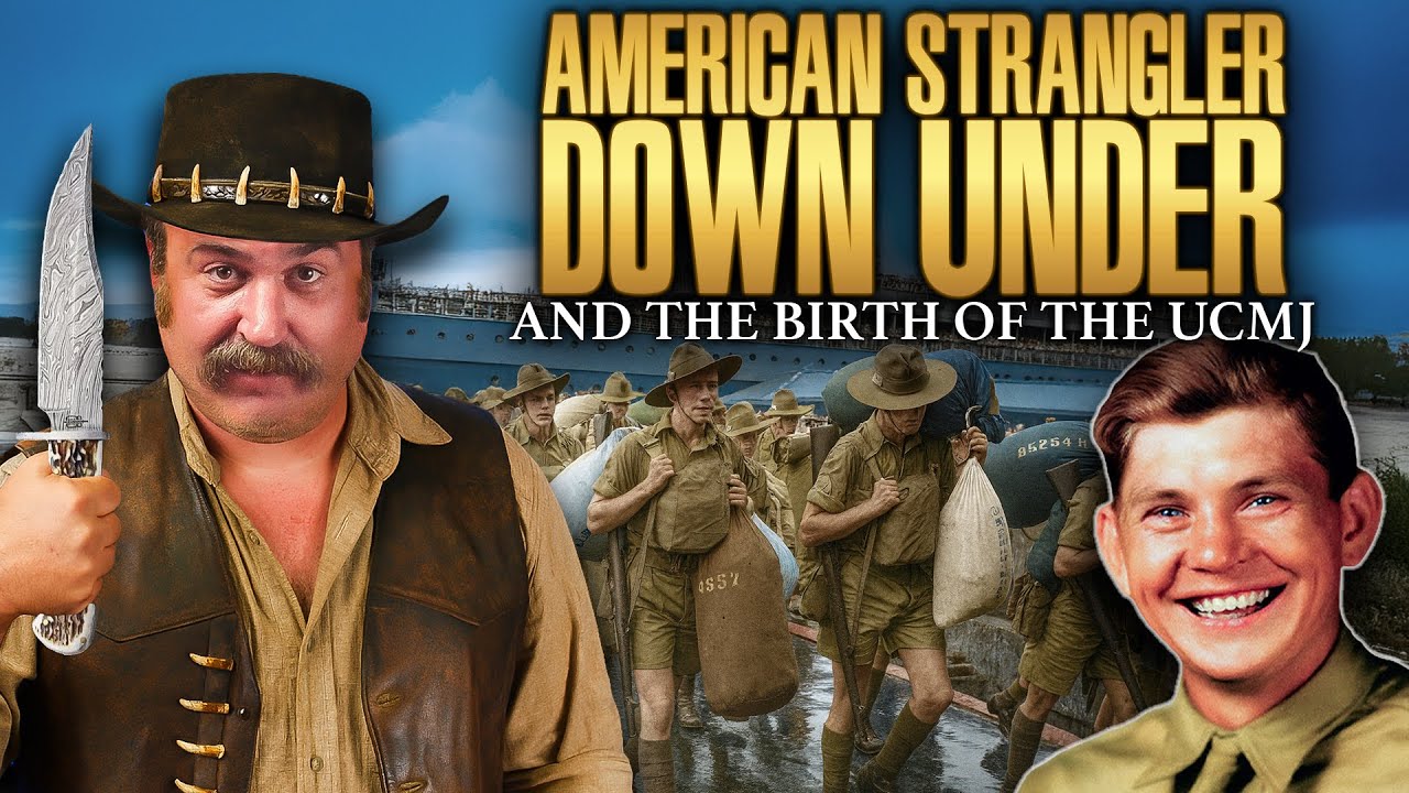 An American Strangler Down Under: WWII Australia & Birth of the UCMJ