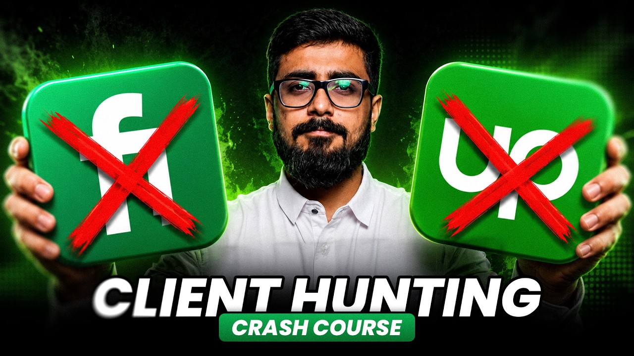 How to Start Freelancing in 2024 | The Ultimate Client Hunting Course