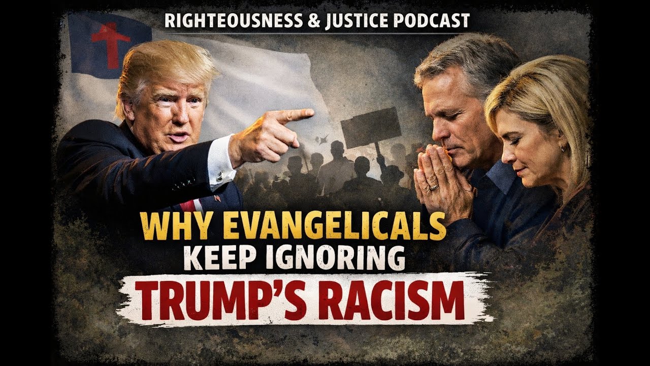 Trump Racism and the Evangelical Silence That Follows