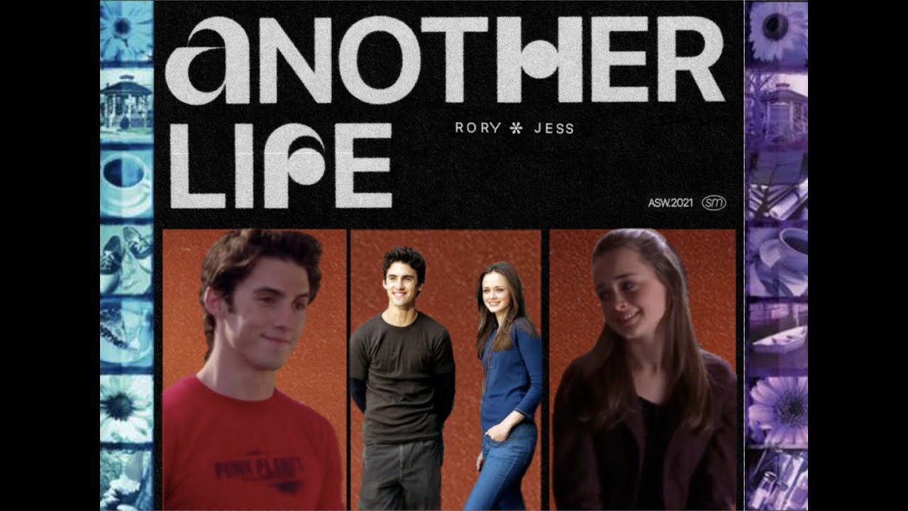 Another Life: Jess and Rory|Gilmore Girls edit|