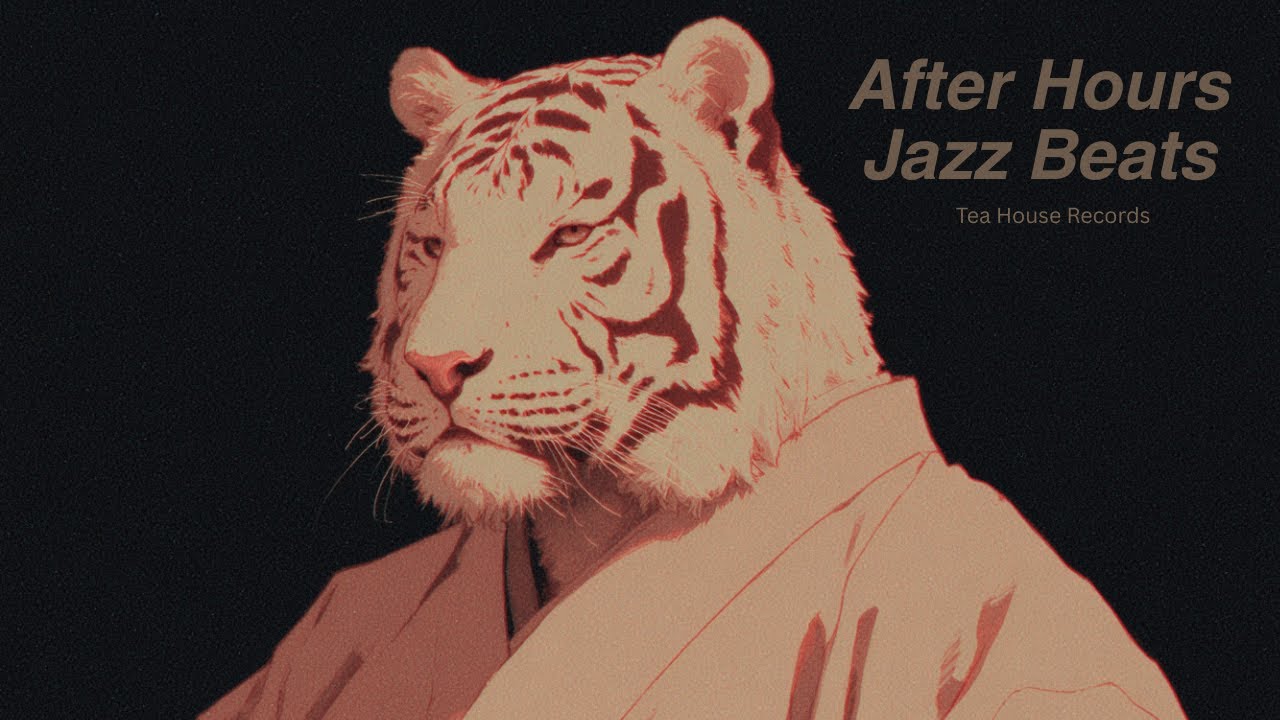 After Hours Jazz Beats for Studying & Working 🌙 | Tea House Records