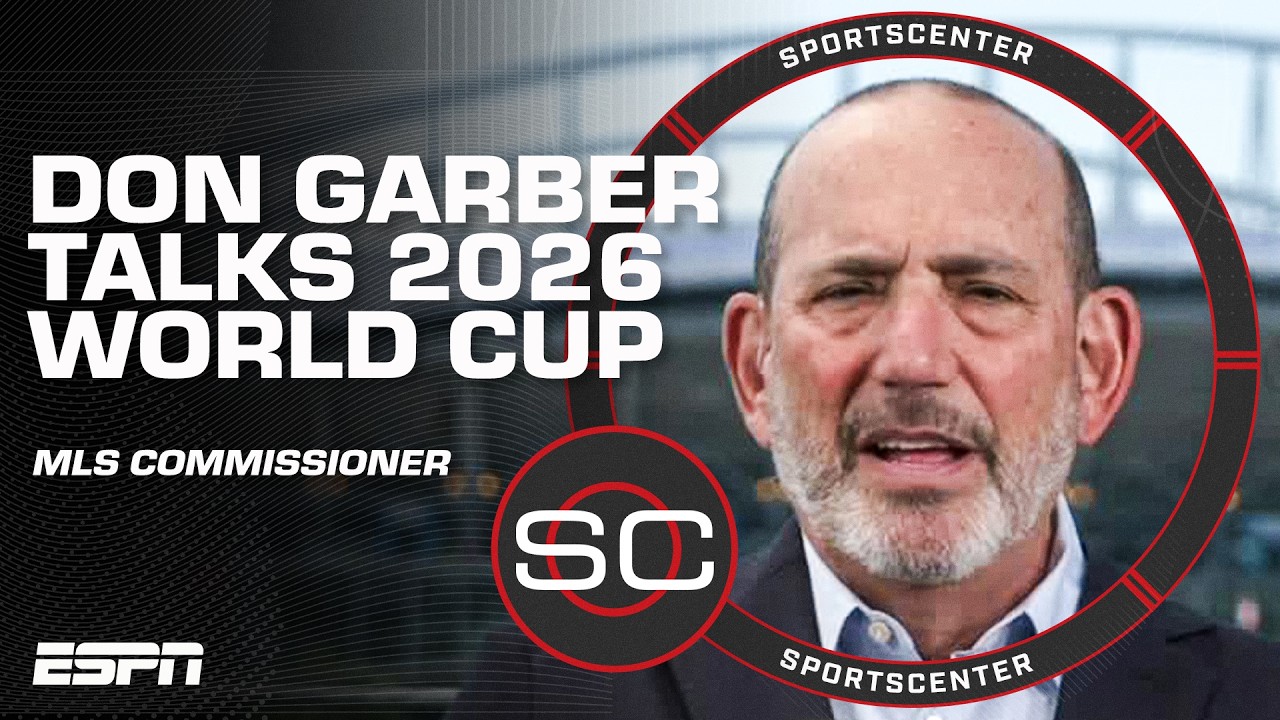 Комиссар MLS Дон Гарбер о чемпионате мира и развитии футбола в США ⚽️ | SportsCenter