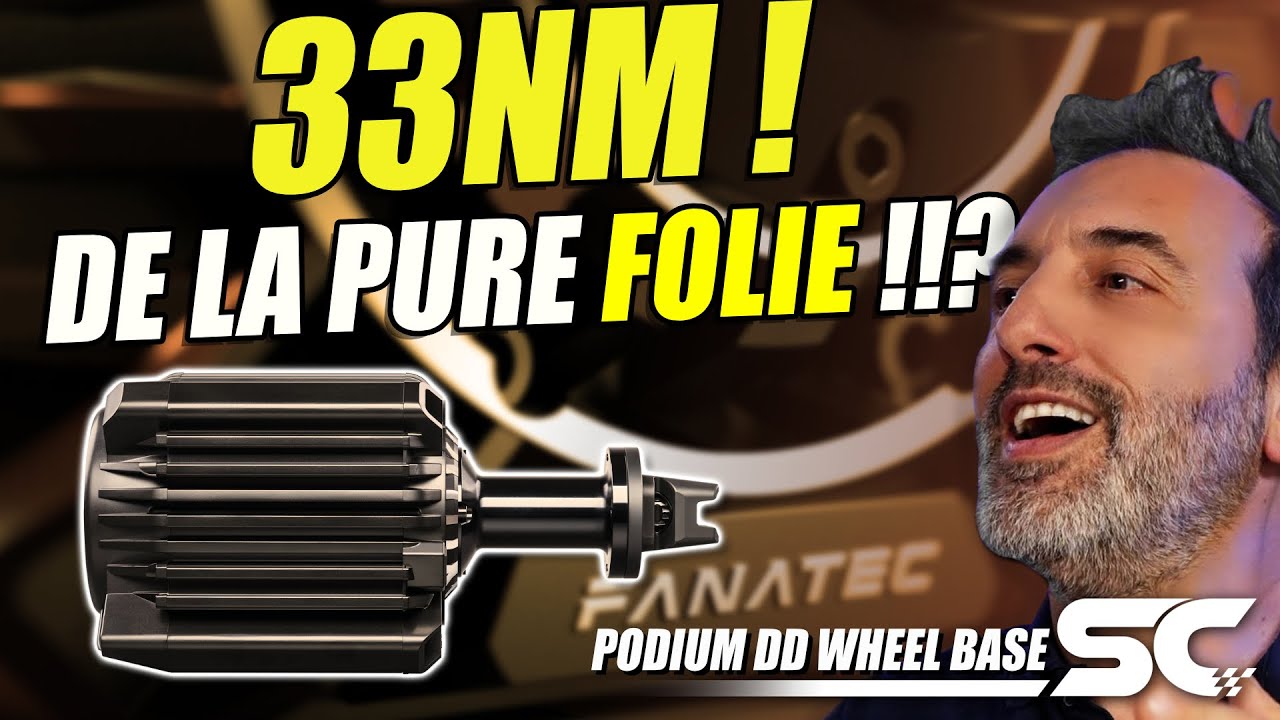 Test de la base Fanatec Podium DD : Votre volant mérite-t-il autant ? Notre avis;