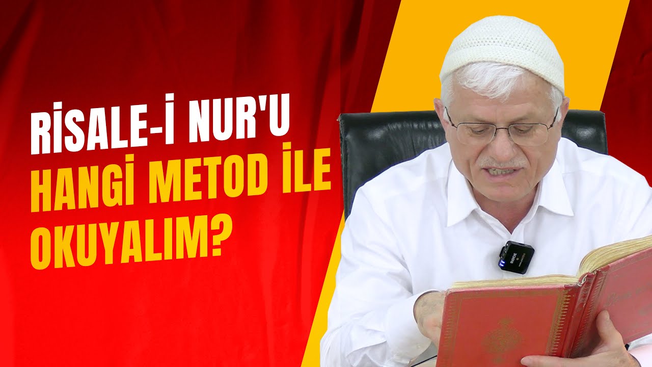 RİSALE-İ NUR'U HANGİ METOD İLE OKUYALIM? | Hasan Akar