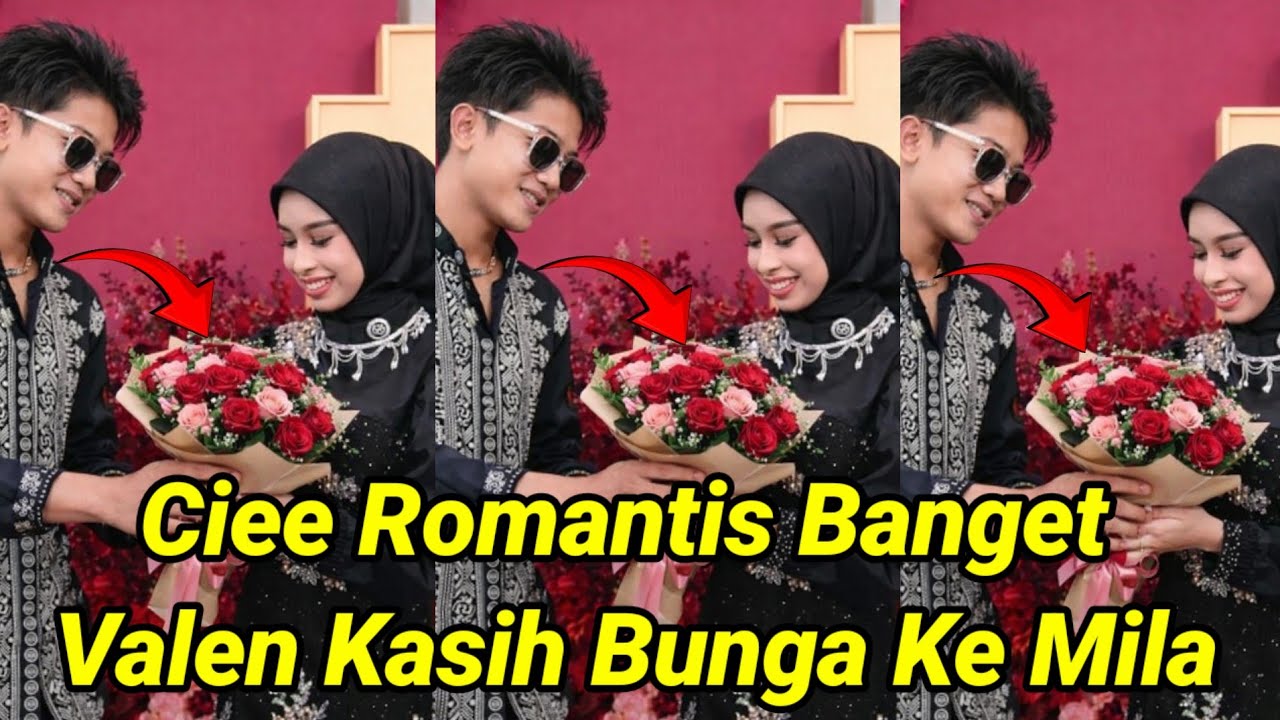 Ciee Romantis Banget Valen Kasih Bunga Ke Mila, Valen Katakan Saya Cinta Padamu Ummi !