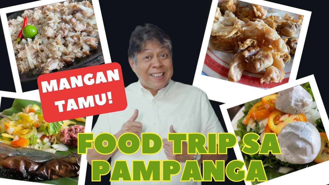 MANGAN TAMU! Orig na sisig atbp pagkaing Kapampangan kasama si Kiko Pangilinan | Hello Pagkain