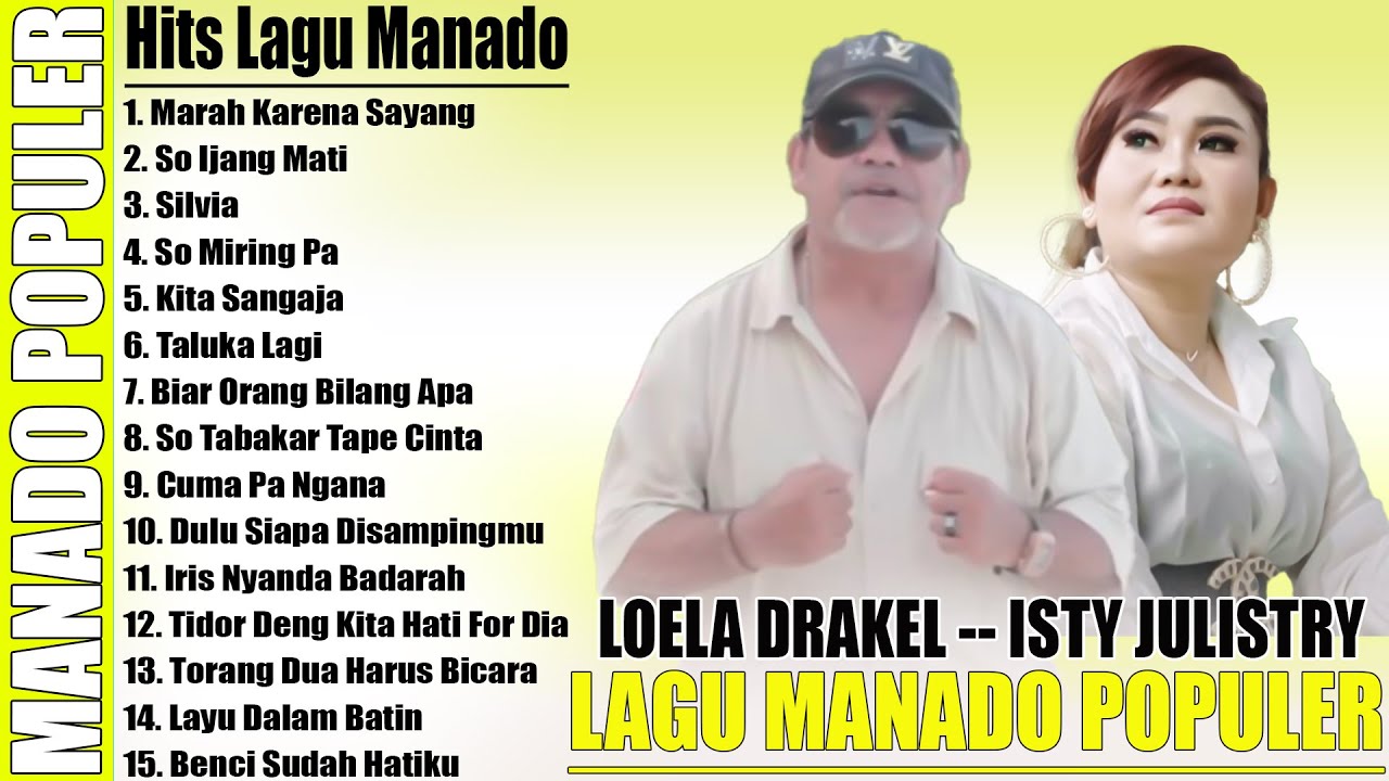 LOELA DRAKEL -- ISTY JULISTRY // LAGU POP MANADO POPULER TERBAIK SEPANJANG MASA