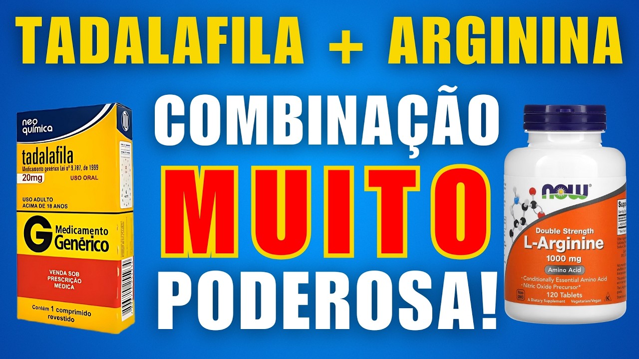 TADALAFILA + ARGININA: Resultados surpreendentes na ereção!