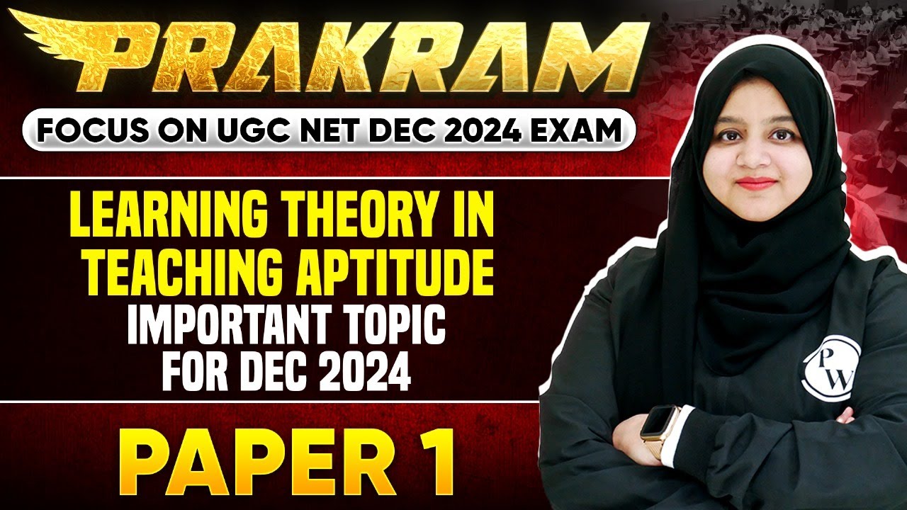 Learning Theory in Teaching Aptitude - Important Topic | Paper 1 | UGC NET Dec 2024 | Gulshan Ma'am