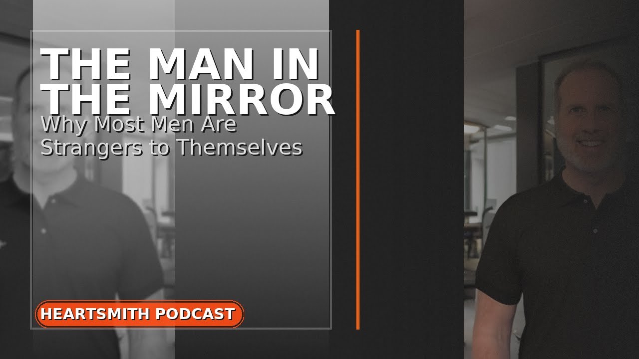 17| The Man in the Mirror