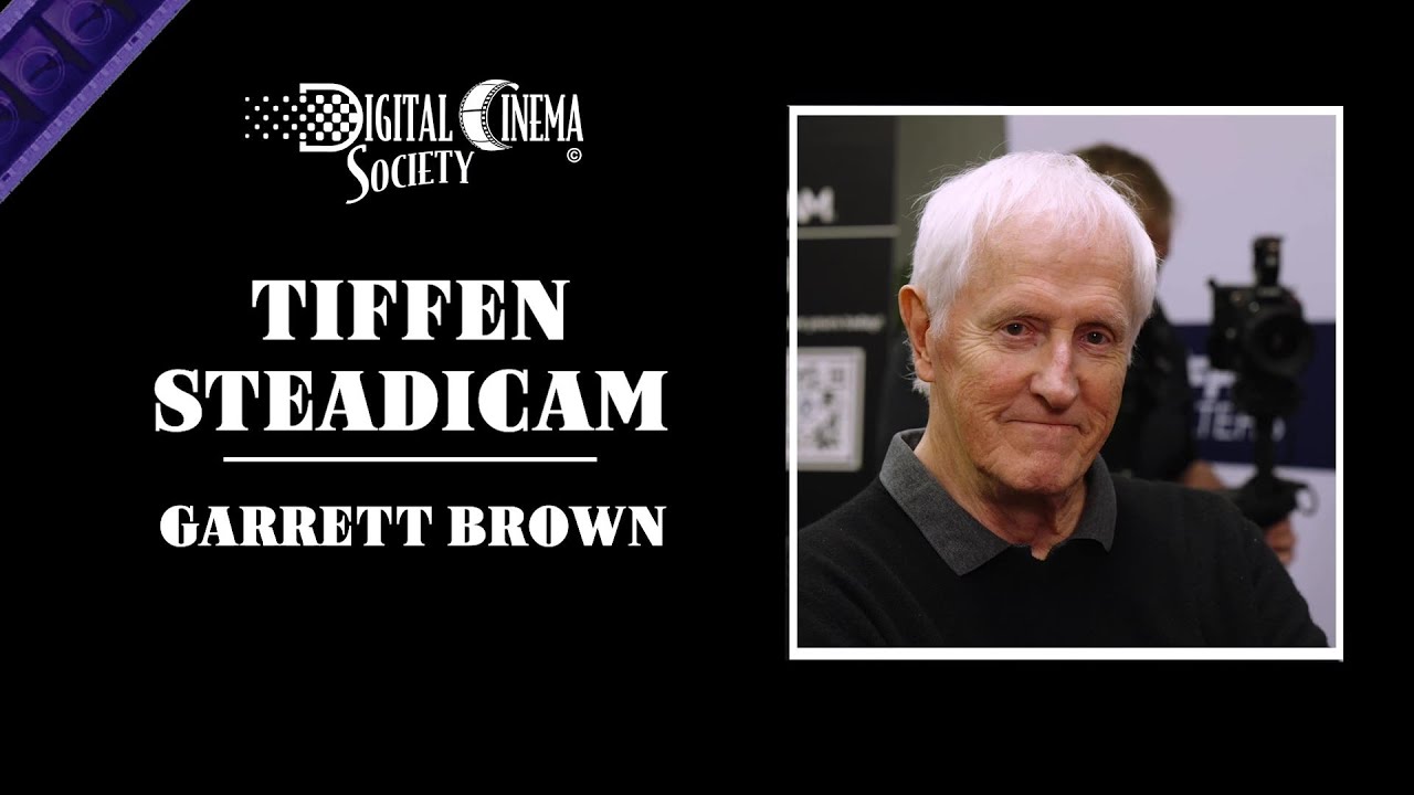 TIFFEN STEADICAM - Garrett Brown - NAB 2024