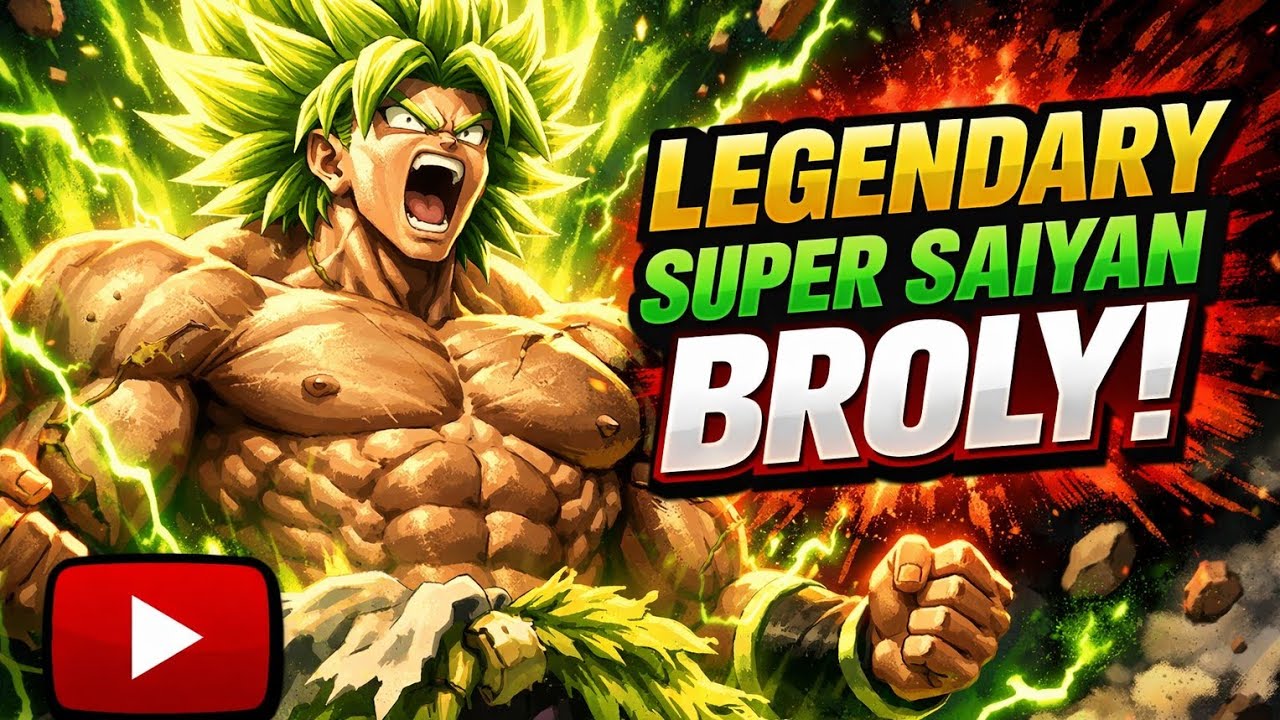 Broly the legendary Super Saiyan!!!!!