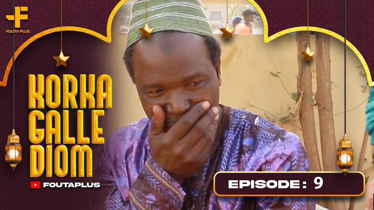 KORKA GALLE DIOM EPISODE 9 SAISON 1 RMB