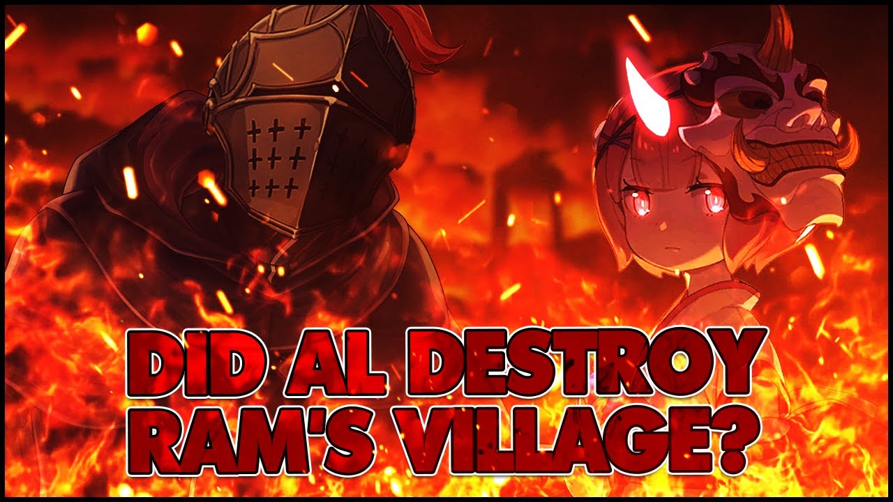 Did Al Destroy Ram's Village? | Re: Zero Explained