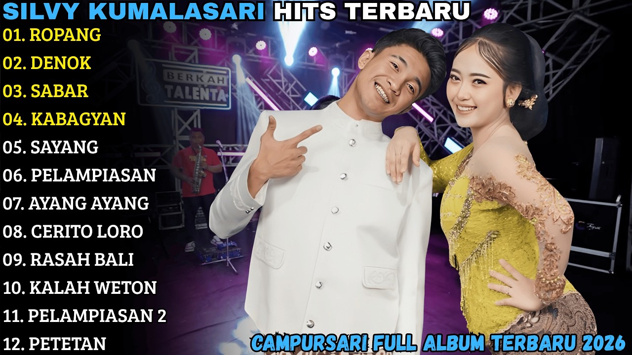 SILVY KUMALASARI TERBARU - ROPANG - DENOK - SABAR - CAMPURSARI FULL ALBUM  TERBARU 2026