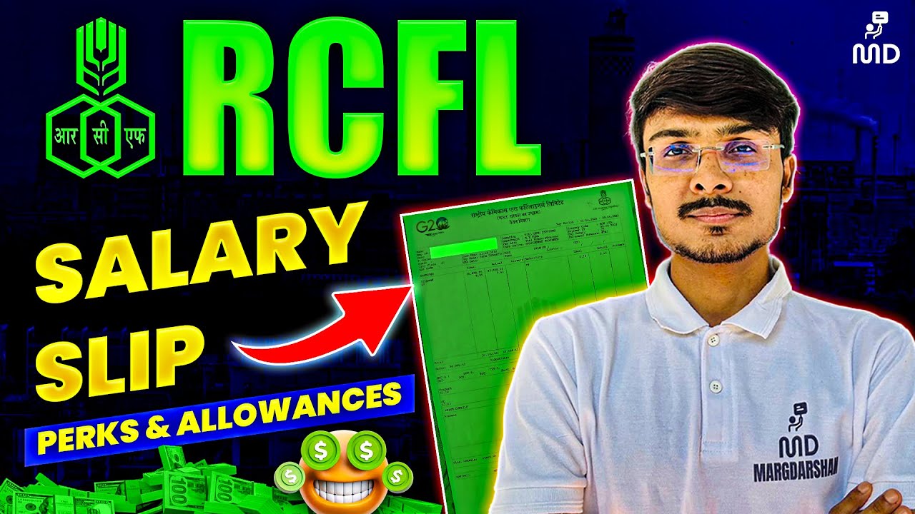 RCFL MT SALARY PERK'S & ALLOWANCES I RCFL MT JOB PROFILE & LIFESTYLE I