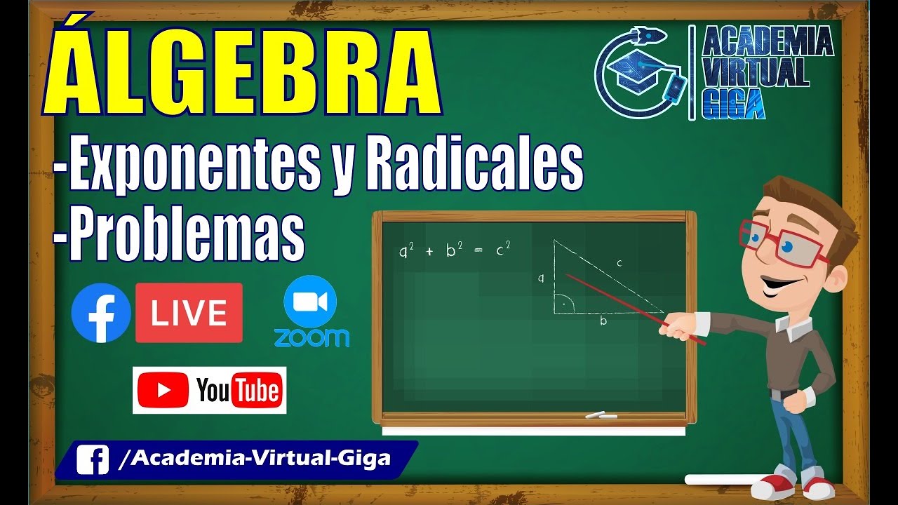 ALGEBRA: Exponentes y Radicales - Problemas Resueltos [ ACADEMIA VIRTUAL GIGA]