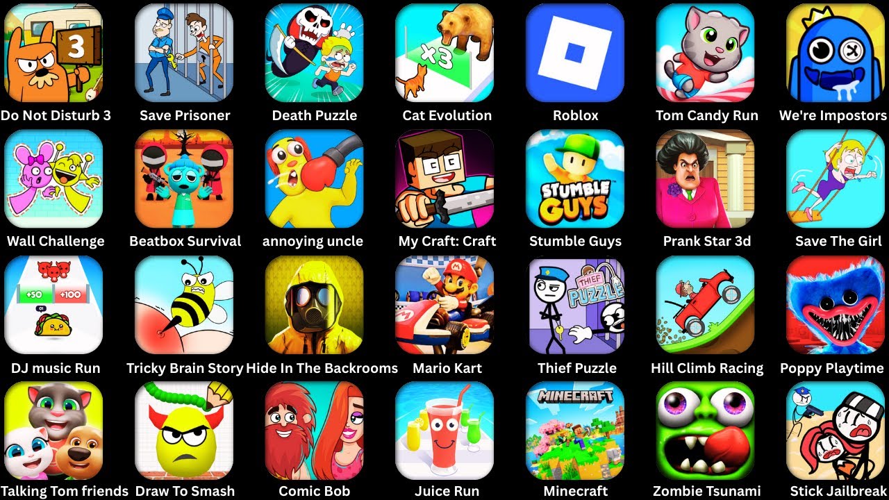 Do Not Disturb 3,My Craft: Craft,Prank Star 3d,Roblox,Tom Candy Run,DJ music Run,Minecraft,Juice Run