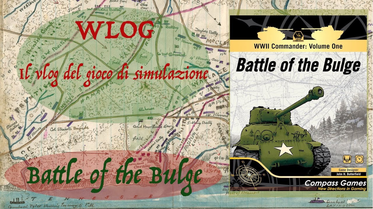 WLOG 50 - WWII Commander: Battle of the Bulge 2di3 (Sul Tavolo!)