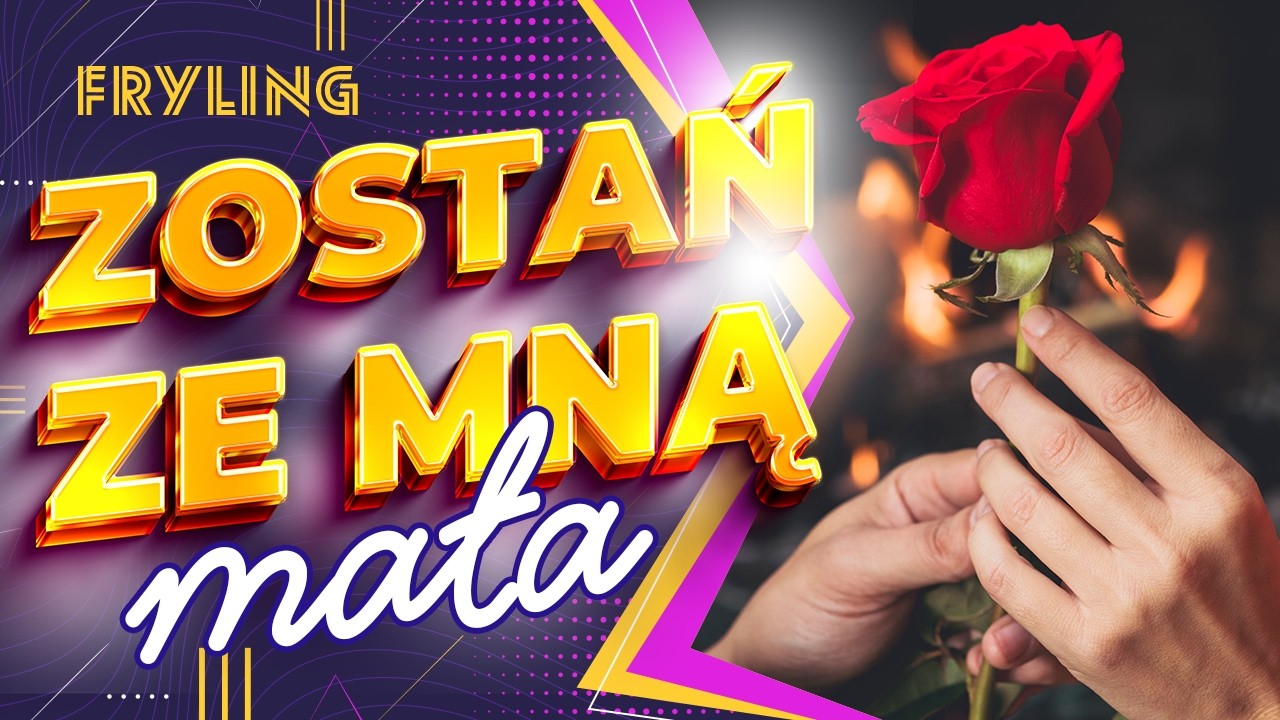 Zostań ze mną ❤️ | FRYLING | #hit  na #Wesele i Biesiadę NOWOŚĆ #discopolo #walentynki #love