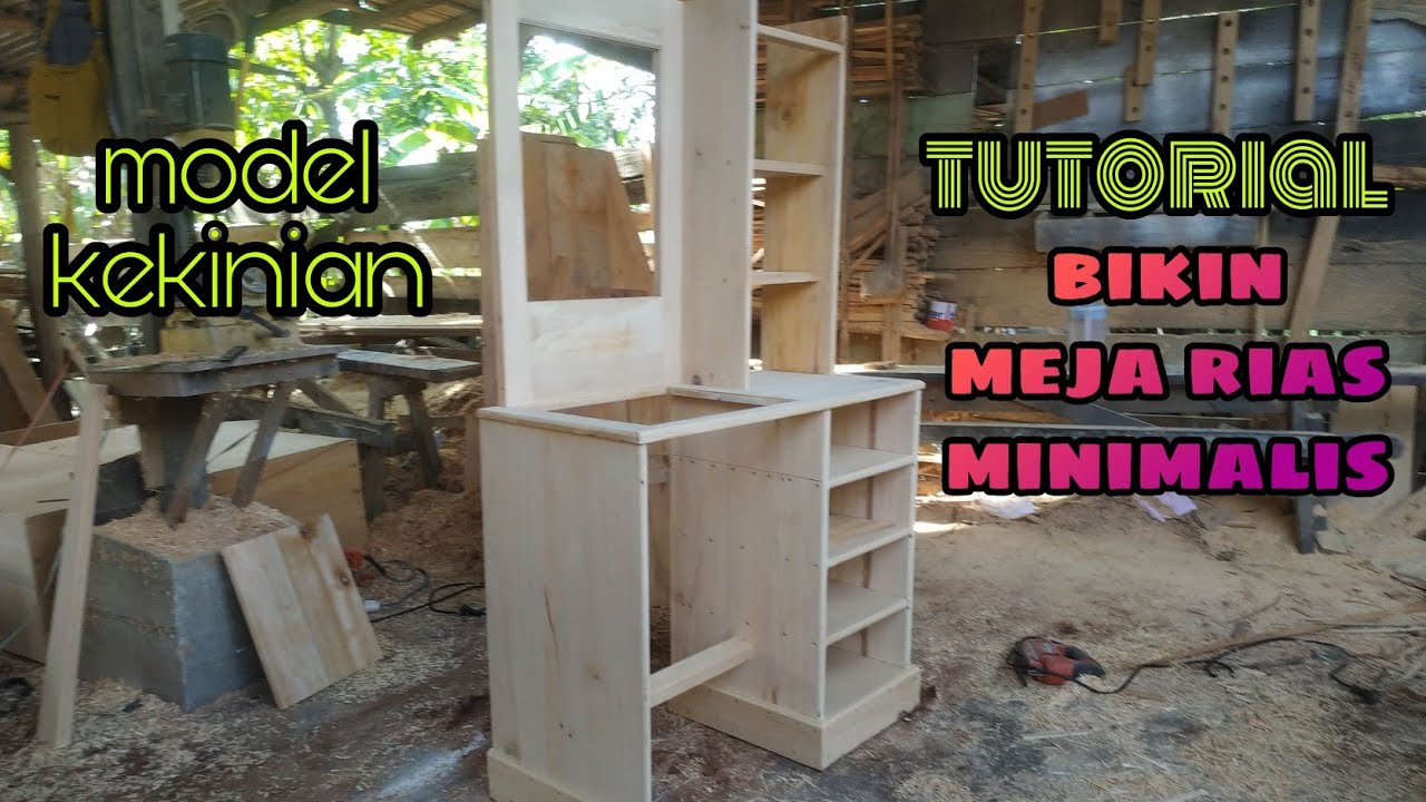 bikin meja rias minimalis modern kekinian part 2
