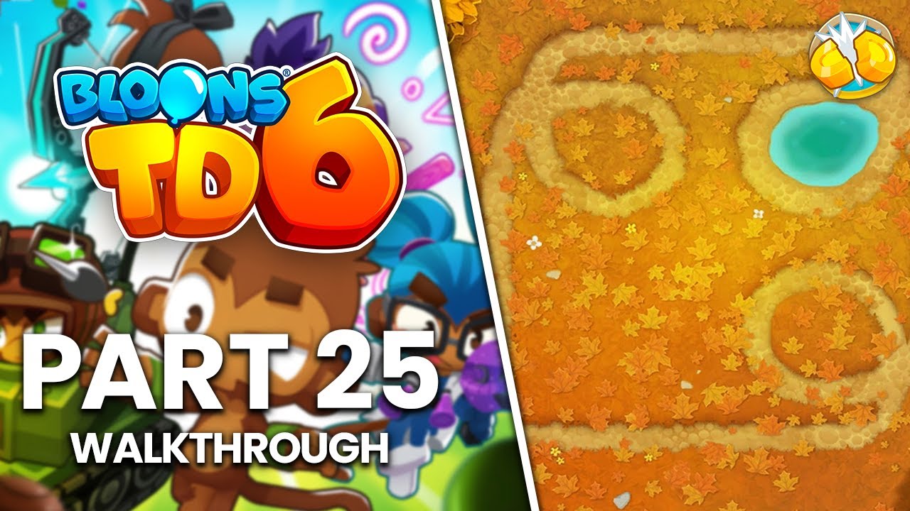 Bloons TD 6 - Part 25 | In The Loop Half Cash (No Commentary Walkthrough)