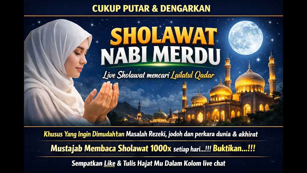🔴 Live Sholawat Nabi Merdu Penarik Rezeki Paling Mustajab dibulan Ramadan | Sholawat 1000x